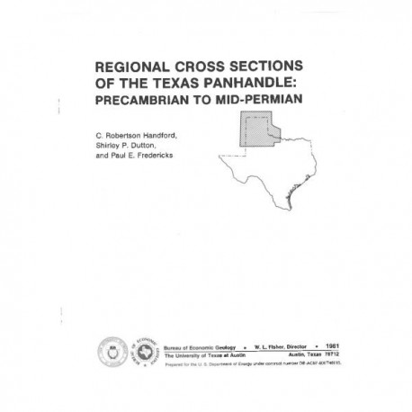 CS0001. Regional Cross Sections of the Texas Panhandle: Precambrian to Mid-Permian