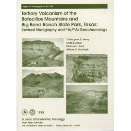 Tertiary Volcanism of the Bofecillos Mountains and Big Bend Ranch State Park, Texas: