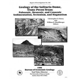 Geology of the Solitario Dome, Trans-Pecos Texas