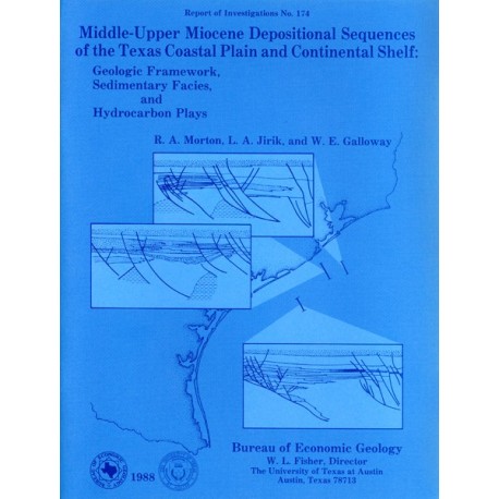 RI0174. Middle-Upper Miocene Depositional Sequences of the Texas Coastal Plain and Continental Shelf: