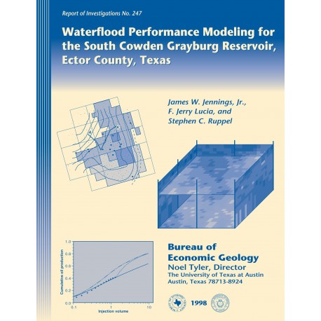 RI0247. Waterflood Performance Modeling for the South Cowden Grayburg Reservoir, Ector County, Texas