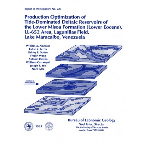 RI0226. Production Optimization of...Deltaic Reservoirs of the Lower Misoa Formation...LL-652 Area, Lagunillas Field, Lake Marac