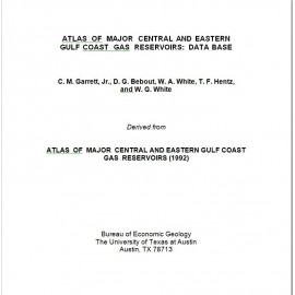 Atlas of Major Central and Eastern Gulf Coast Gas Reservoirs: Database CD-ROM