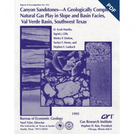 Canyon Sandstones--A Geologically Complex Natural Gas Play ..Val Verde Basin, Southwest Texas. Digital Download