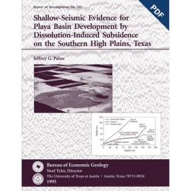Shallow-Seismic Evidence for Playa Basin Development ...on the Southern High Plains, Texas. Digital Download