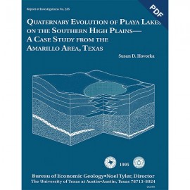 Quaternary Evolution of Playa Lakes... Southern High Plains--A Case Study...Texas. Digital Download