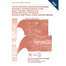 Fluvial and Eolian Depositional Systems, Paleosols, ... Upper Cenozoic Ogallala and Blackwater Draw. Digital Download