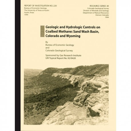 RI0220. Geologic and Hydrologic Controls on Coalbed Methane: Sand Wash Basin, Colorado and Wyoming