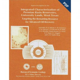 Integrated Characterization of Permian Basin Reservoirs, University Lands, West Texas...Digital Download