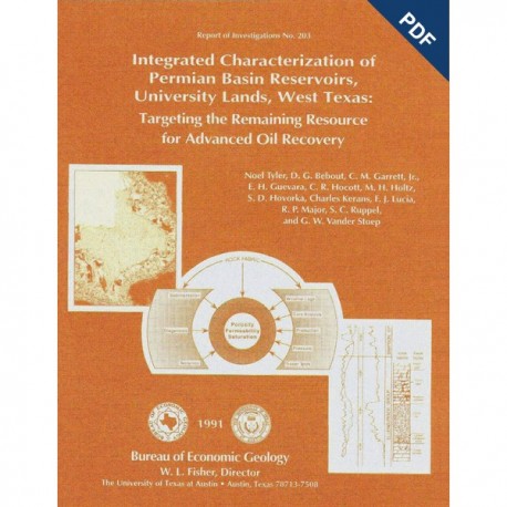 RI0203D. Integrated Characterization of Permian Basin Reservoirs, University Lands, West Texas...Downloadable