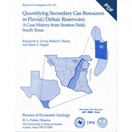 Quantifying Secondary Gas Resources in...Reservoirs:...Stratton Field, South Texas. Digital Download