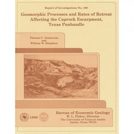 Geomorphic Processes and Rates of Retreat Affecting the Caprock Escarpment, Texas Panhandle
