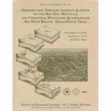 RI0183. Geology and Tertiary Igneous Activity of the Hen Egg Mountain and Christmas Mountains Quadrangles...Trans-Pecos Texas