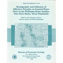 Stratigraphy and Influence of Effective Porosity on Ground-Water Flow in the Wolfcamp Brine Aquifer, Palo Duro Basin