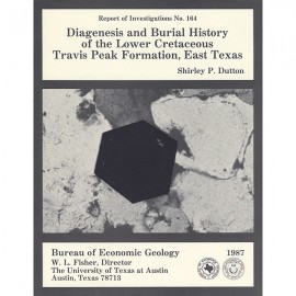 Diagenesis and Burial History of the Lower Cretaceous Travis Peak Formation, East Texas