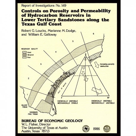 RI0149. Controls on Porosity and Permeability of Hydrocarbon Reservoirs in Lower Tertiary Sandstones along the Texas Gulf Coast