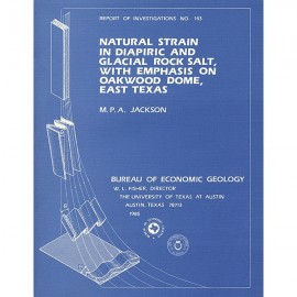Natural Strain in Diapiric and Glacial Rock Salt, with Emphasis on Oakwood Dome, East Texas