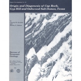 Origin and Diagenesis of Cap Rock, Gyp Hill and Oakwood Salt Domes, Texas