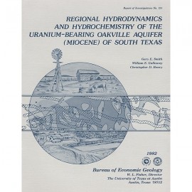 Regional Hydrodynamics and Hydrochemistry of the Uranium-Bearing Oakville Aquifer (Miocene) of South Texas
