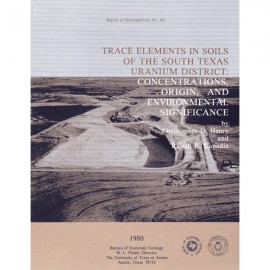 Trace Elements in Soils of the South Texas Uranium District: Concentrations, Origin, and Environmental Significance