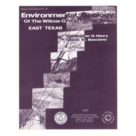 Environmental Geology of the Wilcox Group Lignite Belt, East Texas