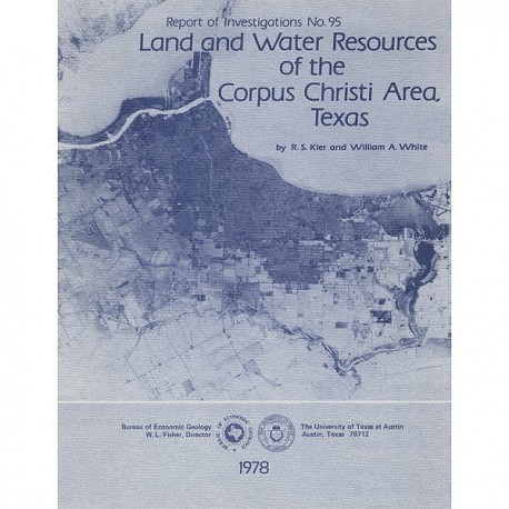 RI0095. Land and Water Resources of the Corpus Christi Area, Texas