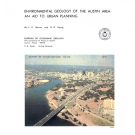 Environmental Geology of the Austin Area: An Aid to Urban Planning