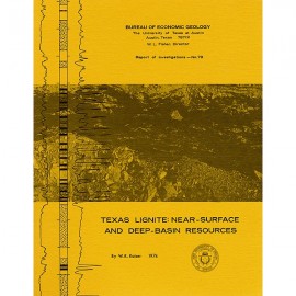 Texas Lignite: Near-Surface and Deep-Basin Resources
