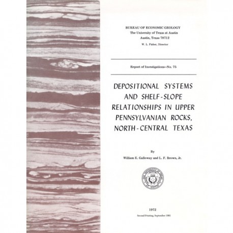 RI0075. Depositional Systems and Shelf-Slope Relationships in Upper Pennsylvanian Rocks, North-Central Texas