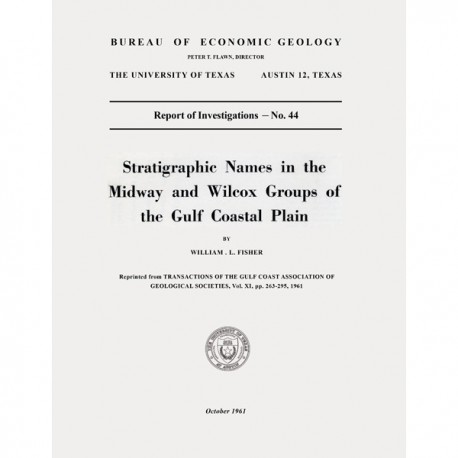 RI0044. Stratigraphic Names in the Midway and Wilcox Groups of the Gulf Coastal Plain