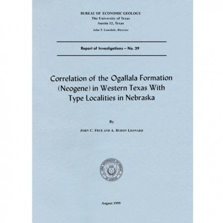 RI0039. Correlation of the Ogallala Formation (Neogene) in Western Texas with Type Localities in Nebraska
