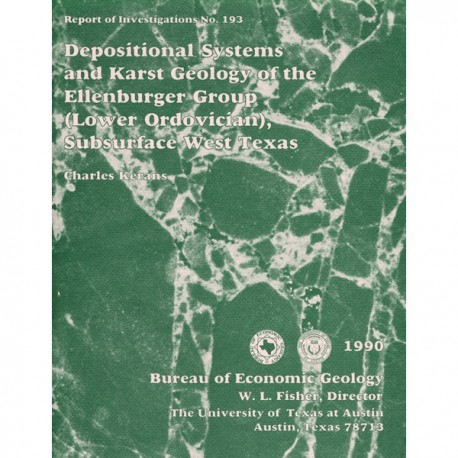 RI0193. Depositional Systems and Karst Geology of the Ellenburger Group (Lower Ordovician), Subsurface West Texas