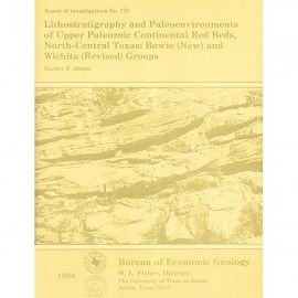 Lithostratigraphy and Paleoenvironments of Upper Paleozoic Continental Red Beds, North-Central Texas: Bowie (New)