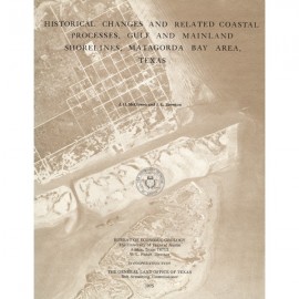 SR0003. Historical Changes and Related Coastal Processes, Gulf and Mainland Shorelines, Matagorda Bay Area, Texas