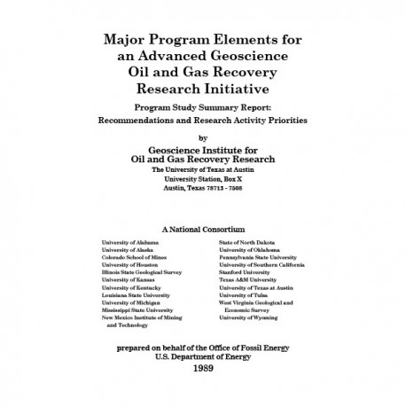 SR0011. Major Program Elements for an Advanced Geoscience Oil and Gas Recovery Research Institute