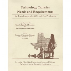 SR0012. Technology Transfer Needs and Requirements for Texas Independent Oil and Gas Producers