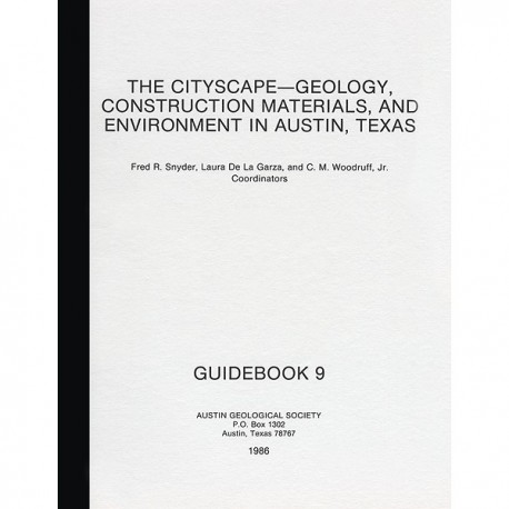 AGS 009. The Cityscape - Geology, Construction Materials, and Environment in Austin, Texas
