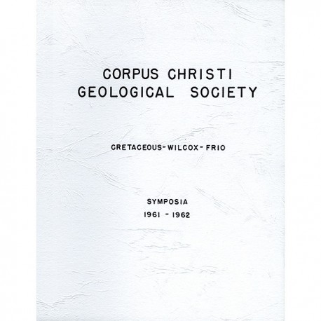 CCGS 002S. Special Volume: Cretaceous-Wilcox-Frio Symposia