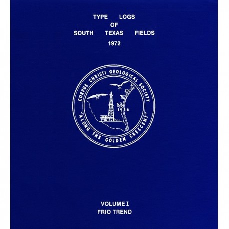 CCGS 015TL. Type Logs of South Texas Fields, Vol. 1, Frio Trend