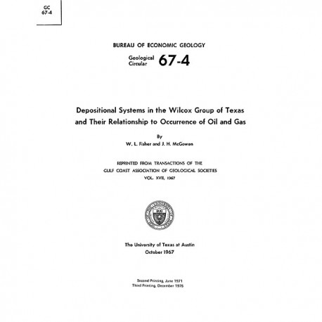 GC6704. Depositional Systems in the Wilcox Group of Texas and Their Relationship to Occurrence of Oil and Gas