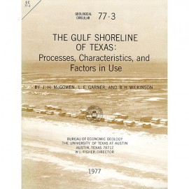 The Gulf Shoreline of Texas: Processes, Characteristics, and Factors in Use