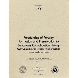 Relationship of Porosity Formation and Preservation to Sandstone Consolidation...Gulf Coast Lower Tertiary Frio