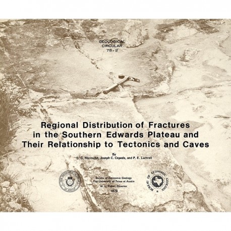 GC7802. Regional Distribution of Fractures in the Southern Edwards Plateau and Their Relationship to Tectonics and Caves