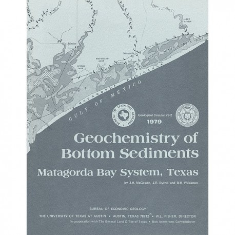 GC7902. Geochemistry of Bottom Sediments, Matagorda Bay System, Texas