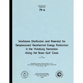 Sandstone Distribution and Potential for Geopressured Geothermal Energy Production in the Vicksburg Formation along the