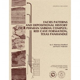 Facies Patterns and Depositional History of a Permian Sabkha Complex: Red Cave Formation, Texas Panhandle