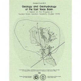 Geology and Geohydrology of the East Texas Basin, A Report on the Progress of Nuclear Waste Isolation Feasibility Studie