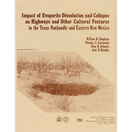 Impact of Evaporite Dissolution and Collapse on Highways and Other Cultural Features in the Texas Panhandle and Eastern
