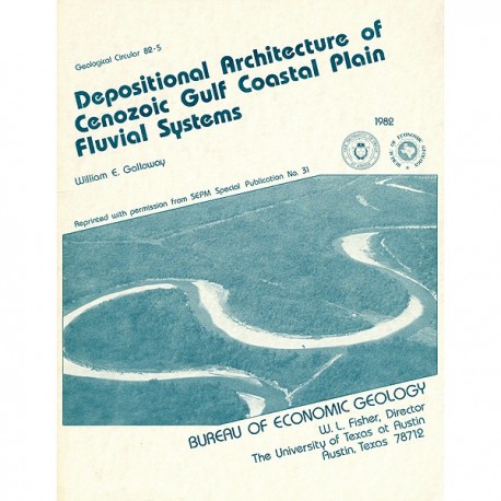GC8205. Depositional Architecture of Cenozoic Gulf Coastal Plain Fluvial Systems