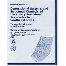 Depositional Systems and Structural Controls of Hackberry Sandstone Reservoirs in Southeast Texas